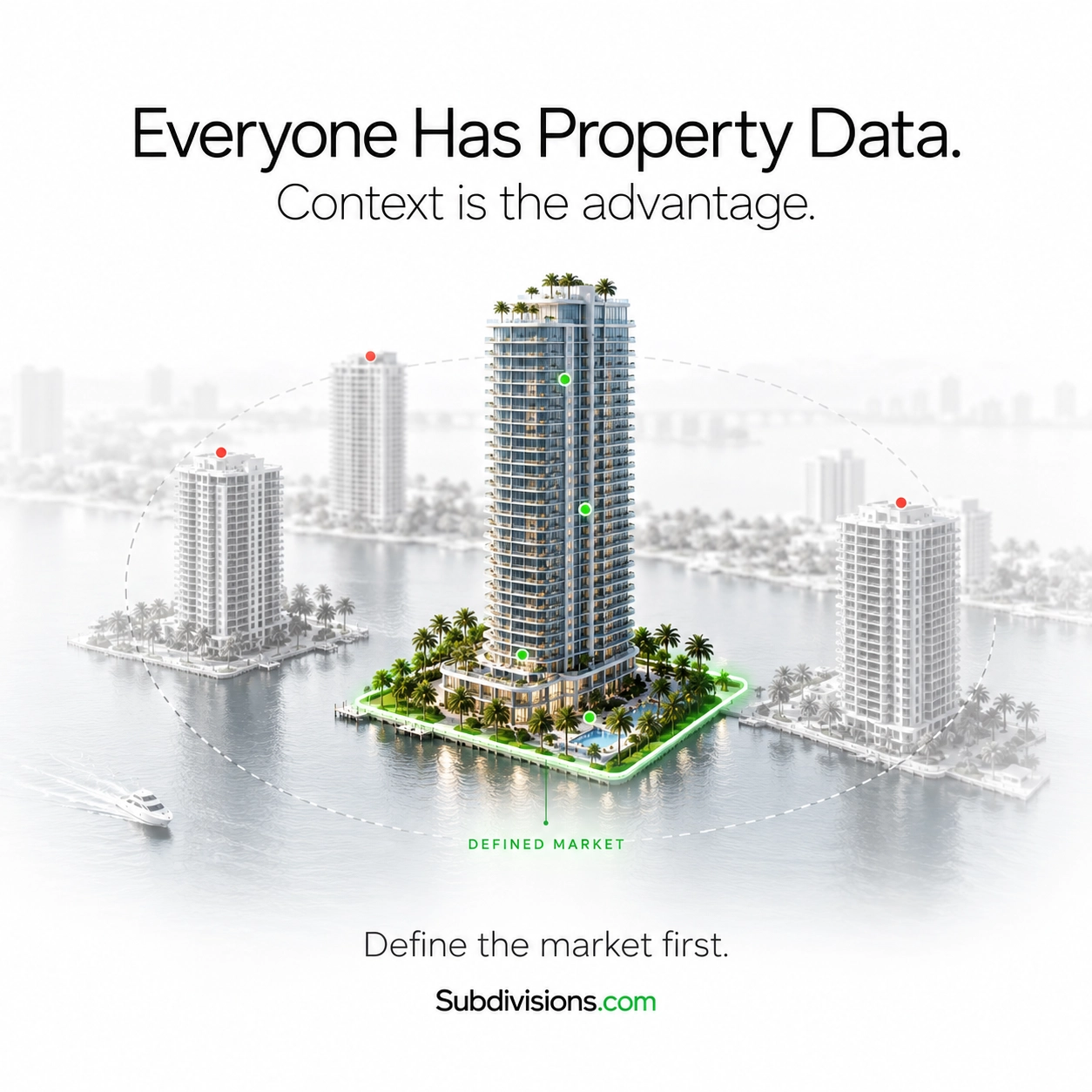 Everyone Has Property Data. The Advantage Is What You Know Around It